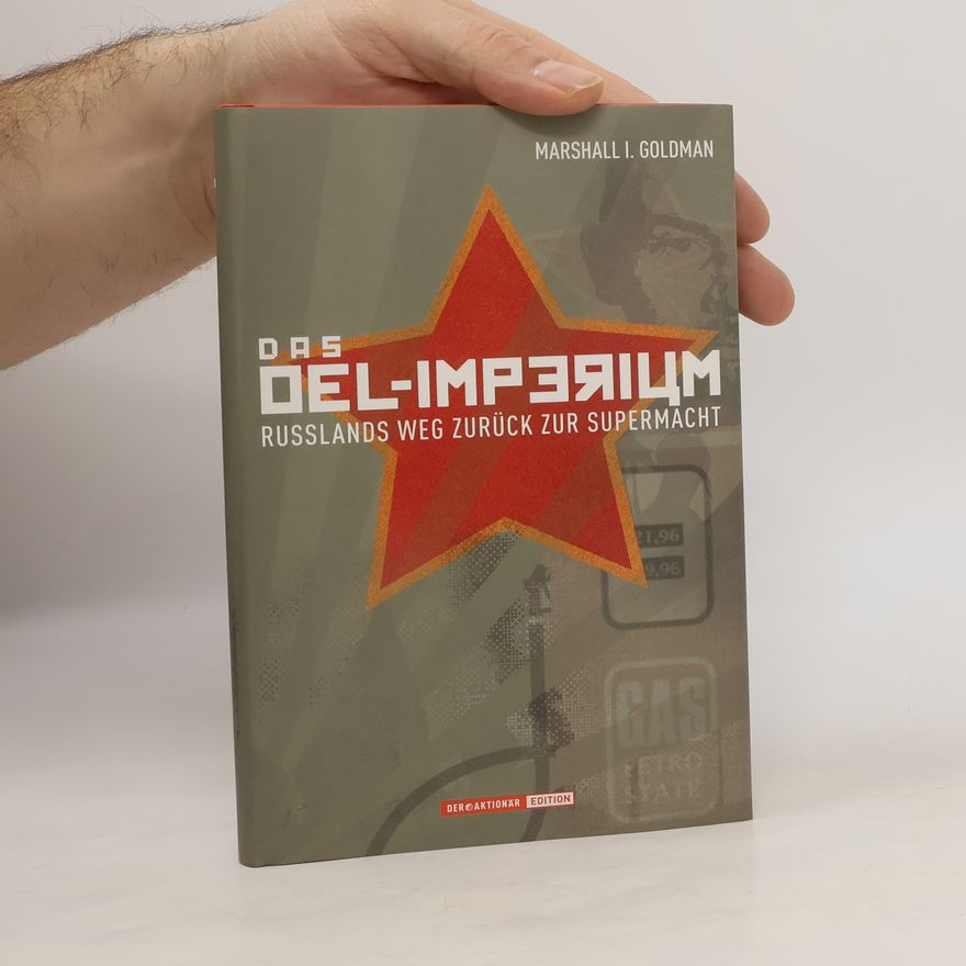 Marshall I. Goldman Das Öl-Imperium
