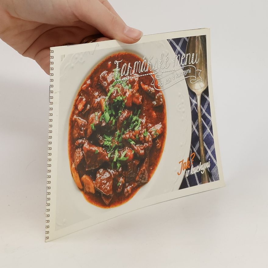 Kolektiv autorů Farmářské menu