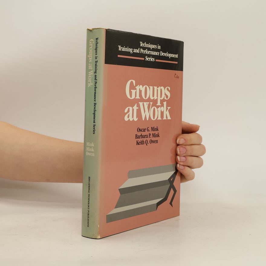 Keith Q. Owen Groups at Work