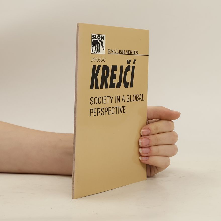 Jaroslav Krejčí Society in a global perspective