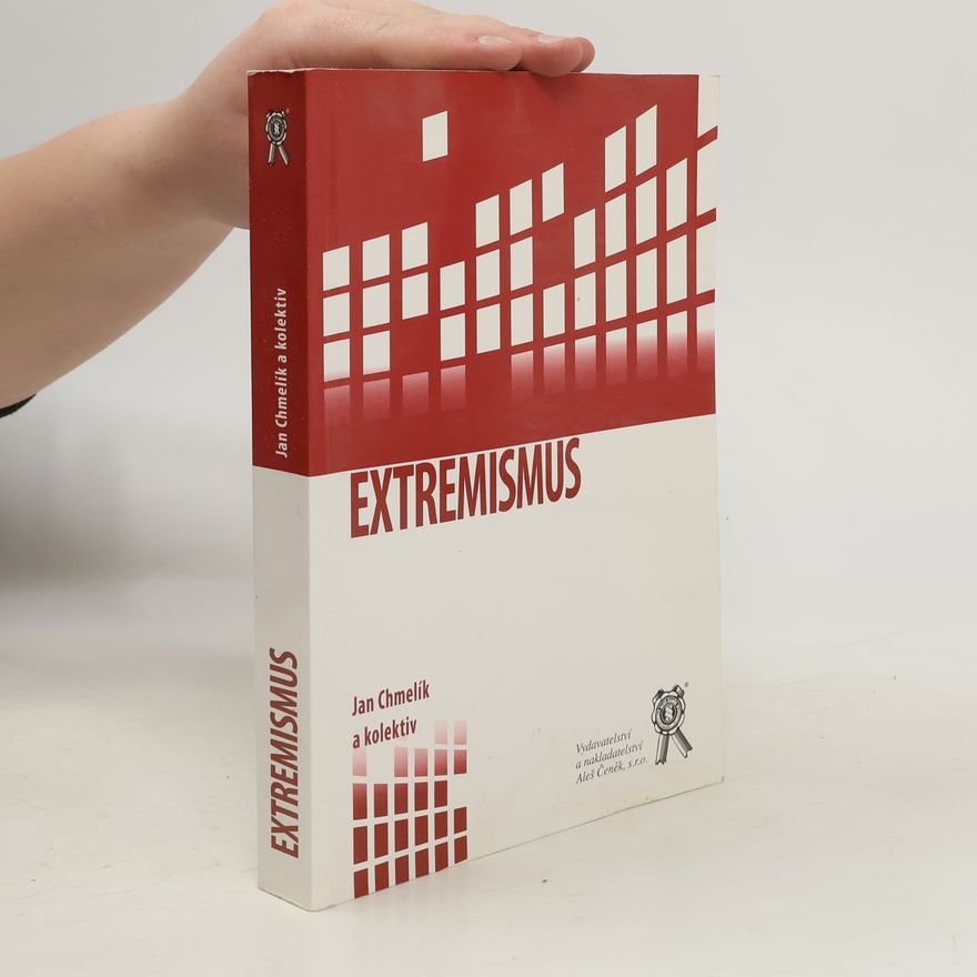Jan Chmelík Extremismus
