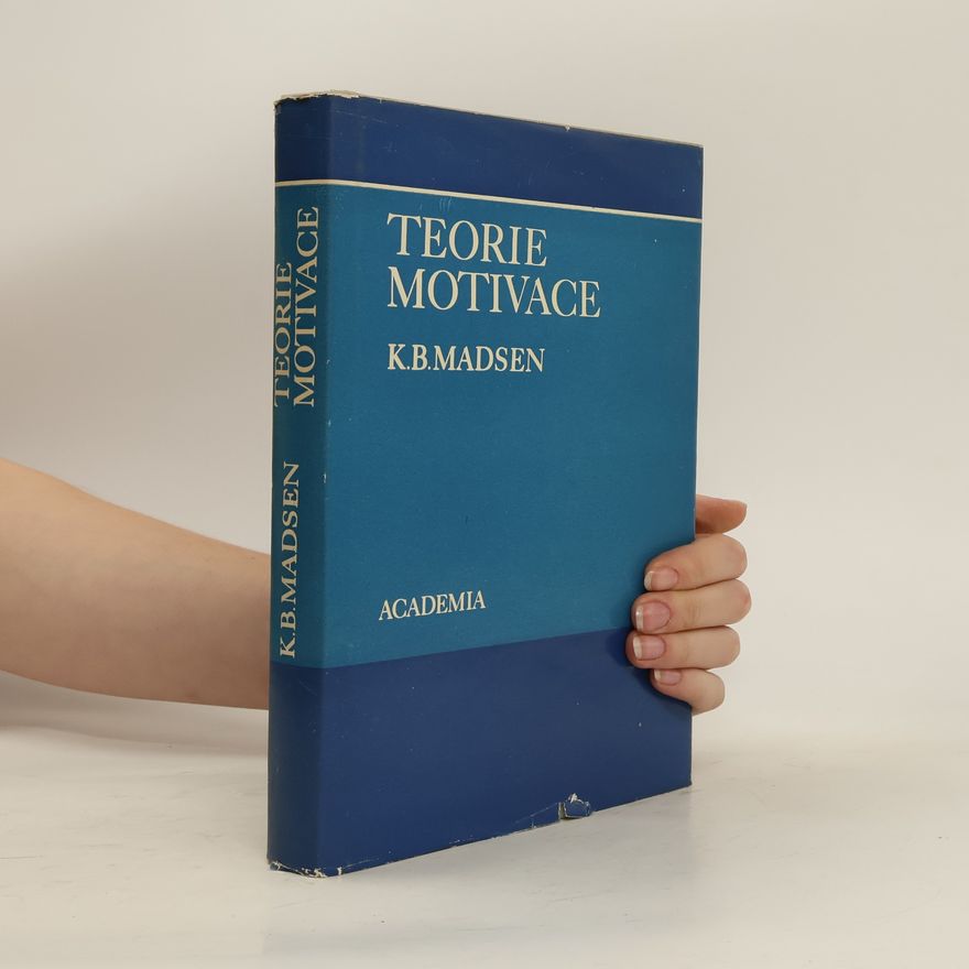 K. B. Madsen Teorie motivace