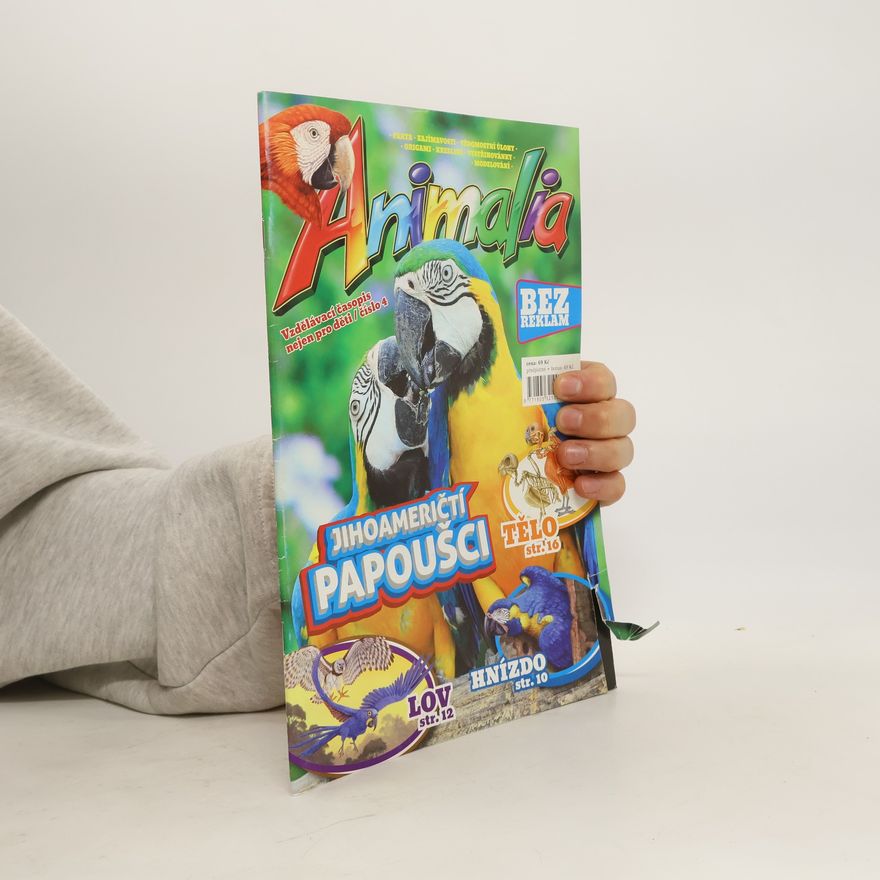 kolektiv Animalia 4. Jihoameričtí papoušci