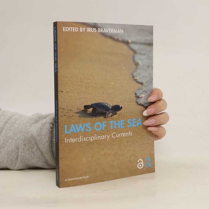 Irus Braverman Laws of the Sea