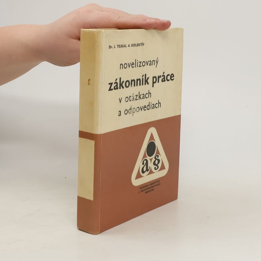 Kolektiv autorů Novelizovaný zákonník práce v otázkách a odpovediach