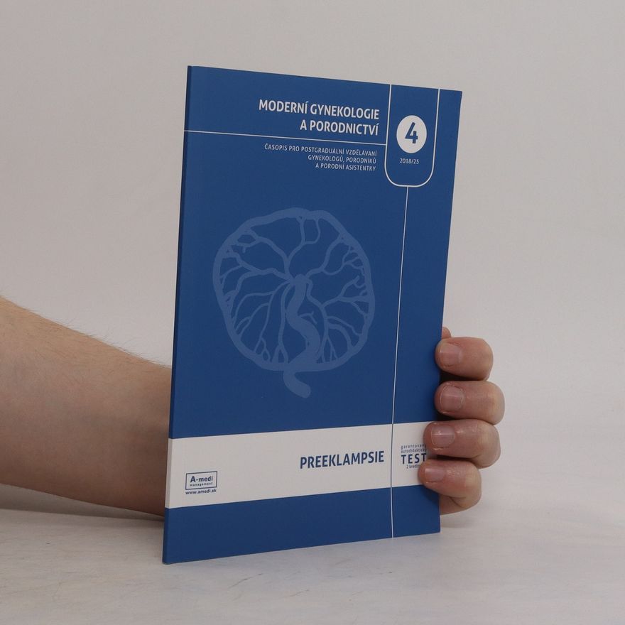 Collectif d'auteurs Moderní gynekologie a porodnictví 4. 2018/25