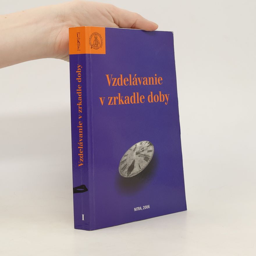 Kolektiv autorů Vzdelávanie v zrkadle doby I