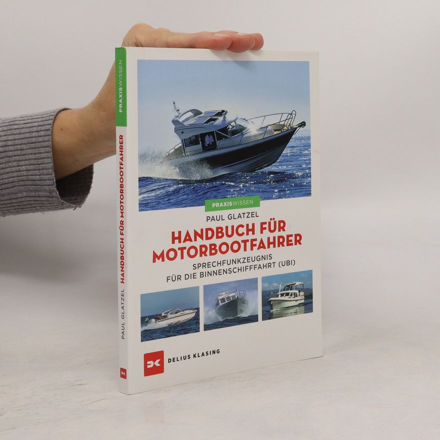 Paul Glatzel Handbuch für Motorbootfahrer