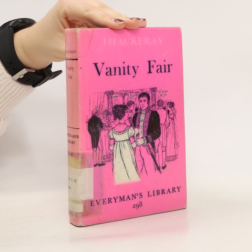 William Makepeace Thackeray Vanity Fair