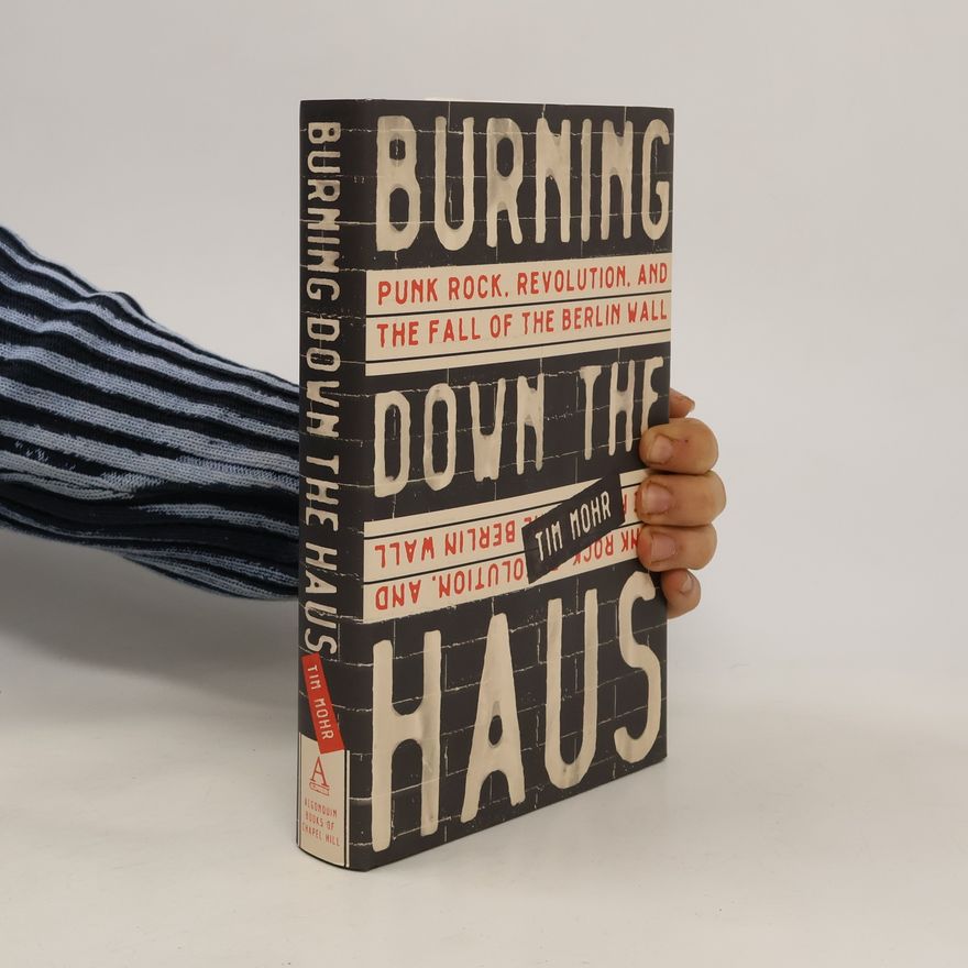 Tim Mohr Burning down the Haus
