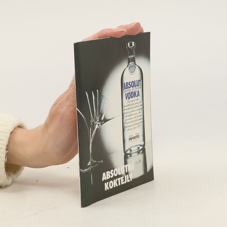 Kolektiv autorů Absolutní koktejly