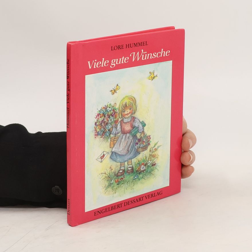 Lore Hummel Viele gute Wünsche