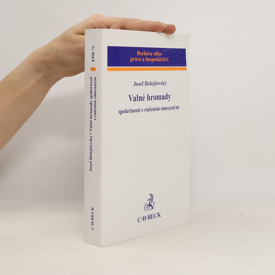 Josef Holejšovský Valné hromady společností s ručením omezeným