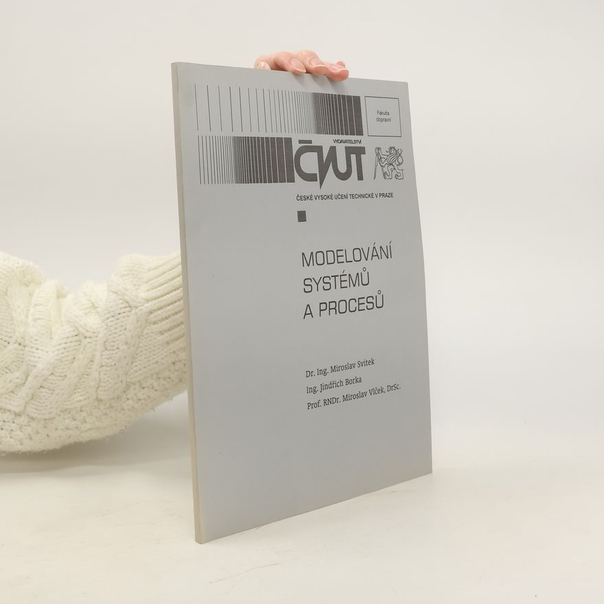 Jindřich Borka Modelování systémů a procesů