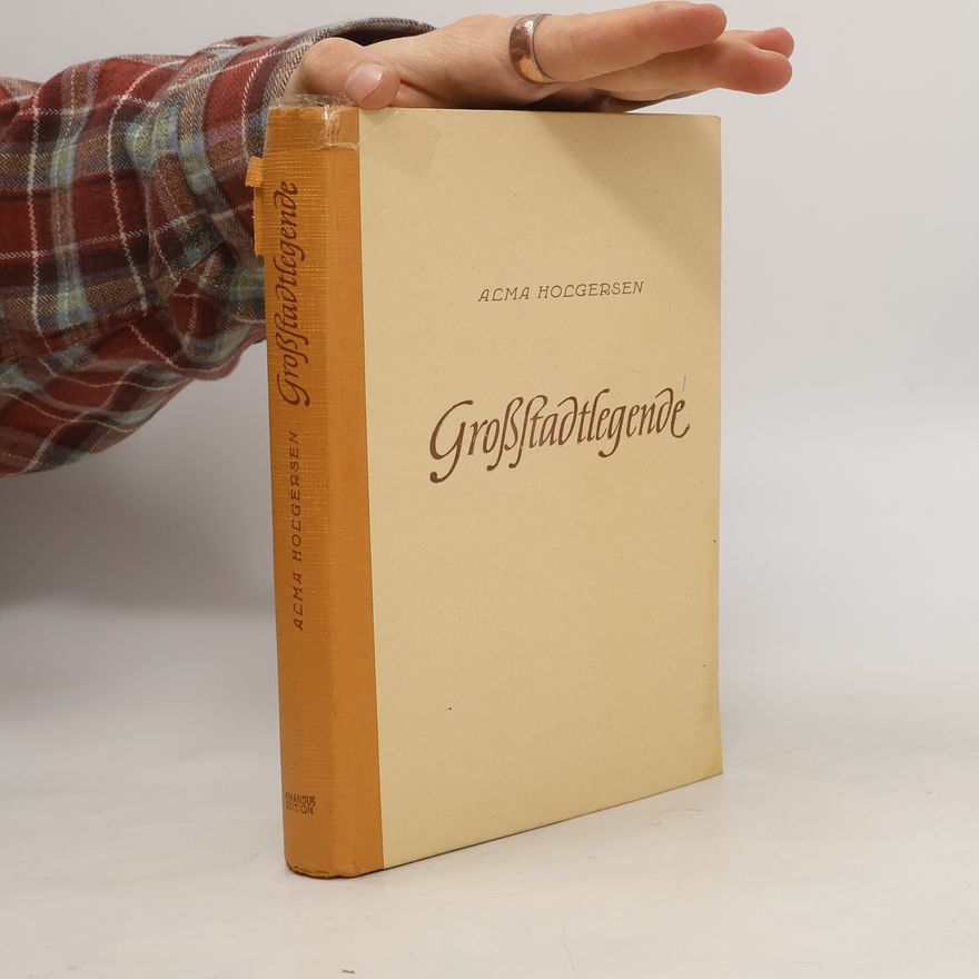 Alma Holgersen Großstadtlegende