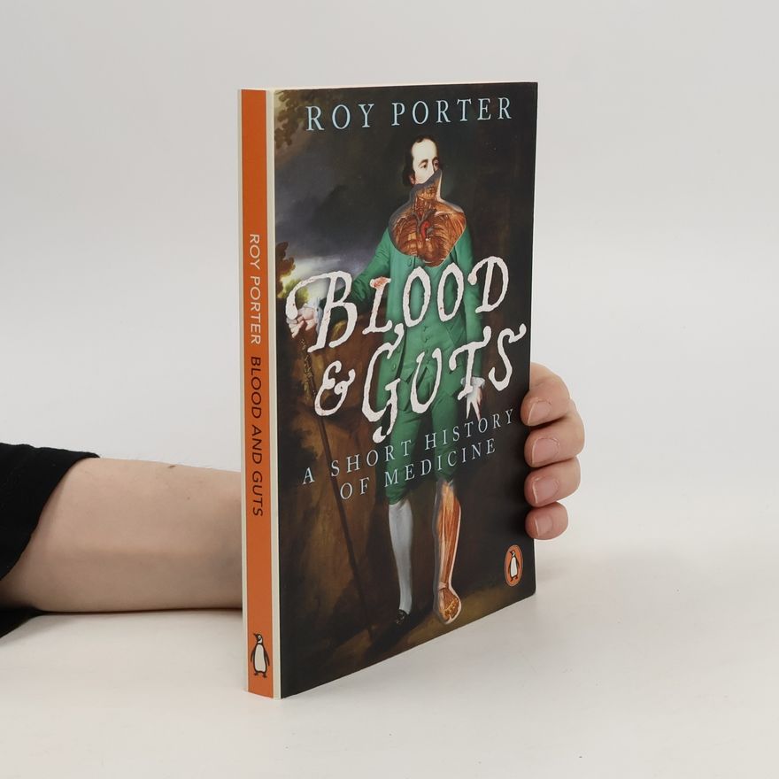 Roy Porter Blood and Guts