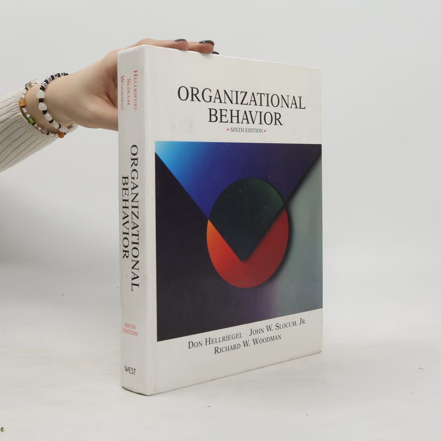 John W. Slocum Organizational Behavior