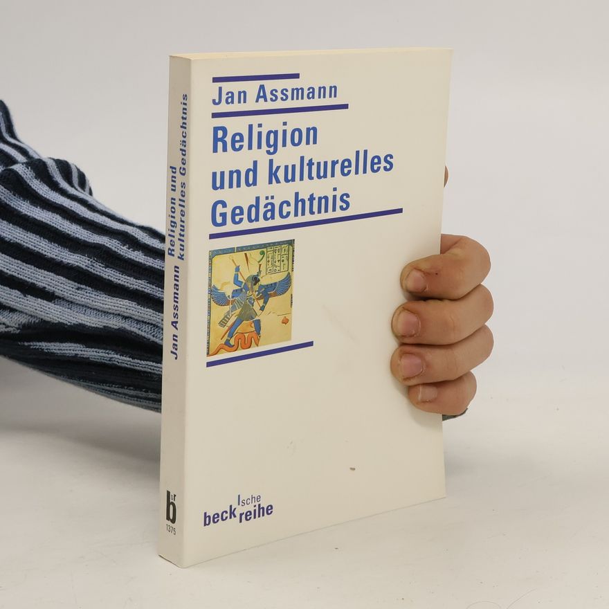 Jan Assmann Religion und kulturelles Gedächtnis