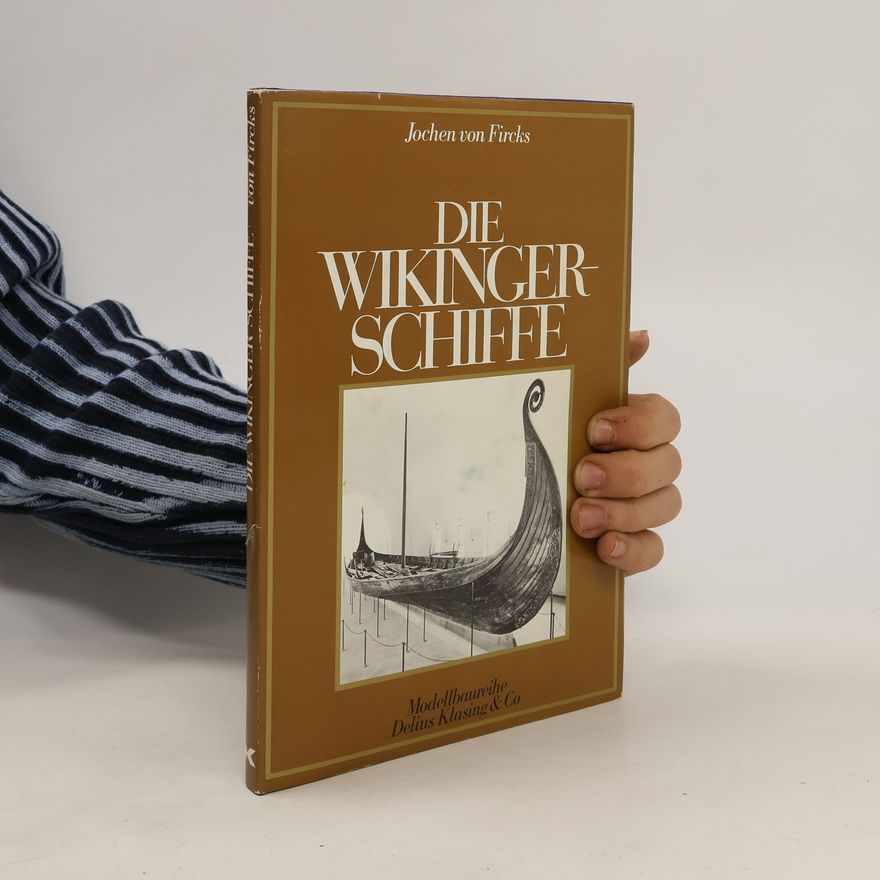 Jochen von Fircks Wikingerschiffe