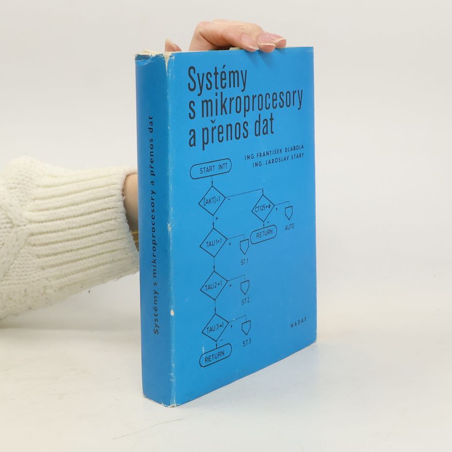 F. Dlabola Systémy s mikroprocesory a přenos dat
