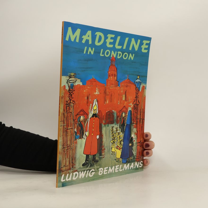 Ludwig Bemelmans Madeline in London