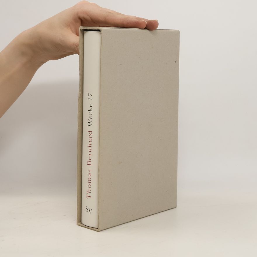 Thomas Bernhard Werke 17. Dramen 3