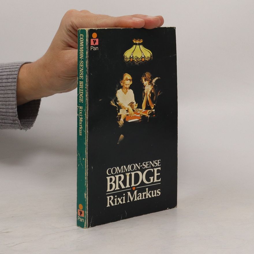 Rixi Markus Common-Sense Bridge