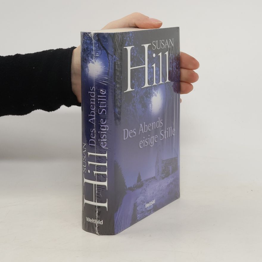 Susan Hill Des Abends eisige Stille