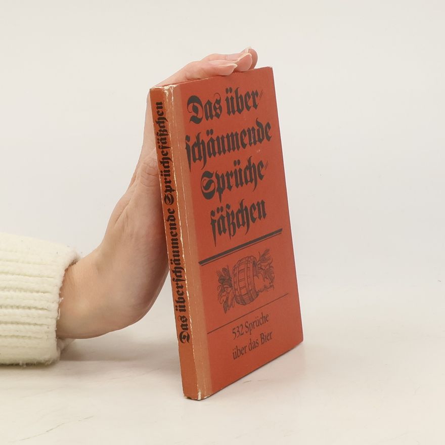 Kolektiv autorů Das überschäumende Sprüchefäßchen