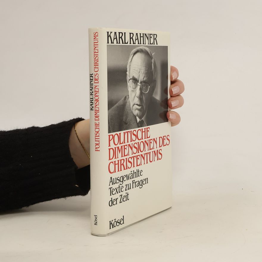 Karl Rahner Politische Dimensionen des Christentums