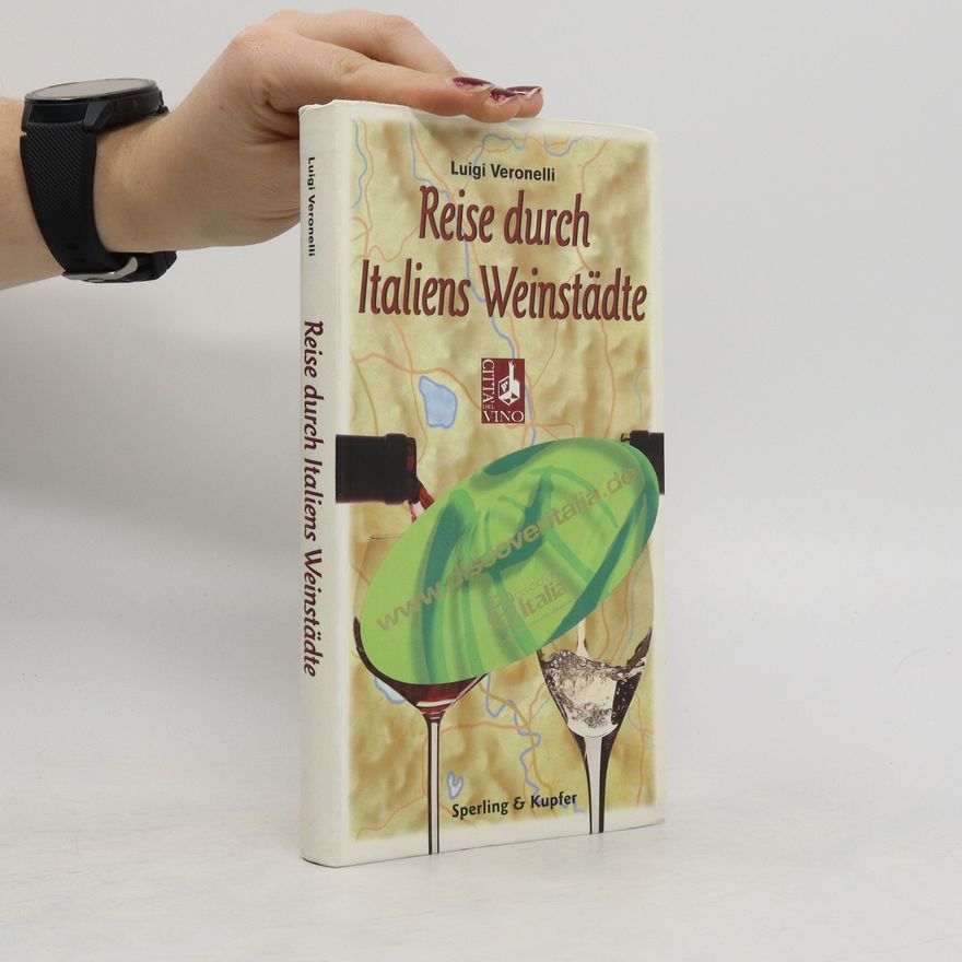 Luigi Veronelli Reise durch italiens Weinstädte