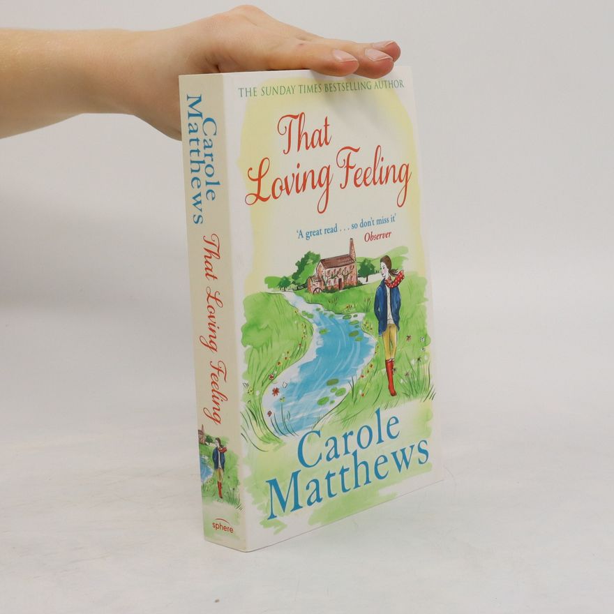 Carole Matthews That Loving Feeling