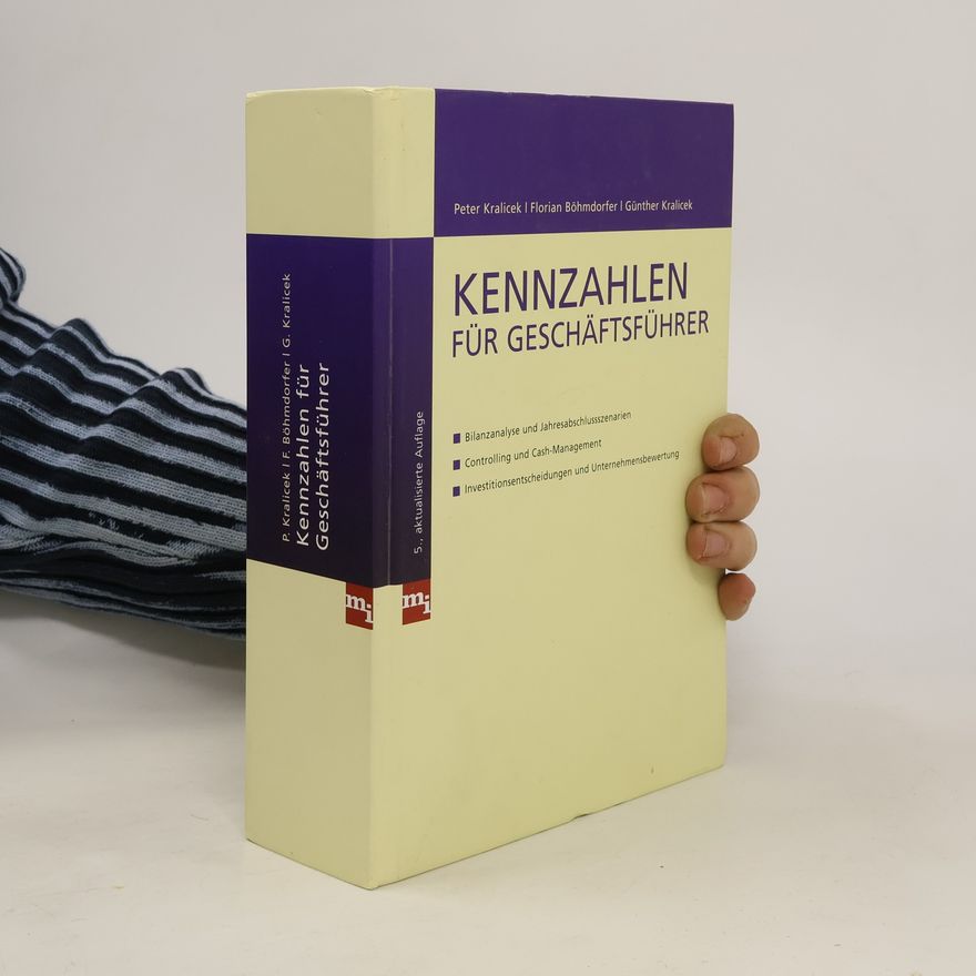 Peter Kralicek Kennzahlen für Geschäftsführer