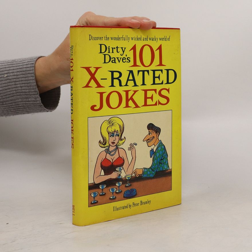 Autorenkollektiv Dirty Daves 101 X-Rated Jokes