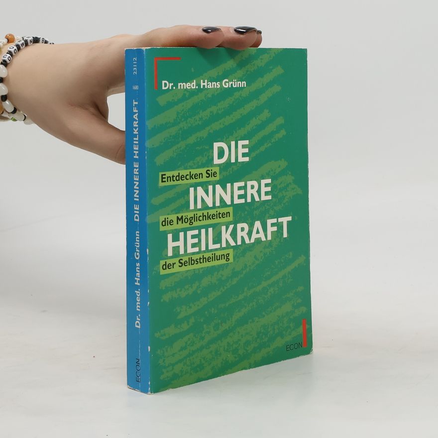 Hans Grünn Die innere Heilkraft