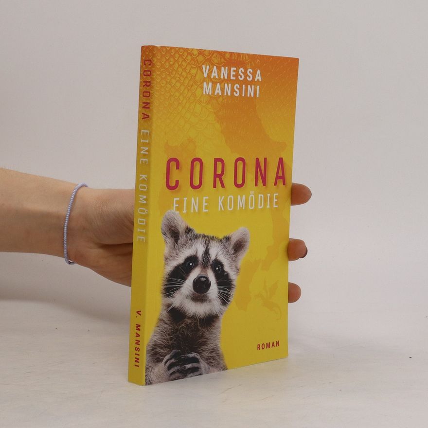 Vanessa Mansini Corona. Eine Komödie