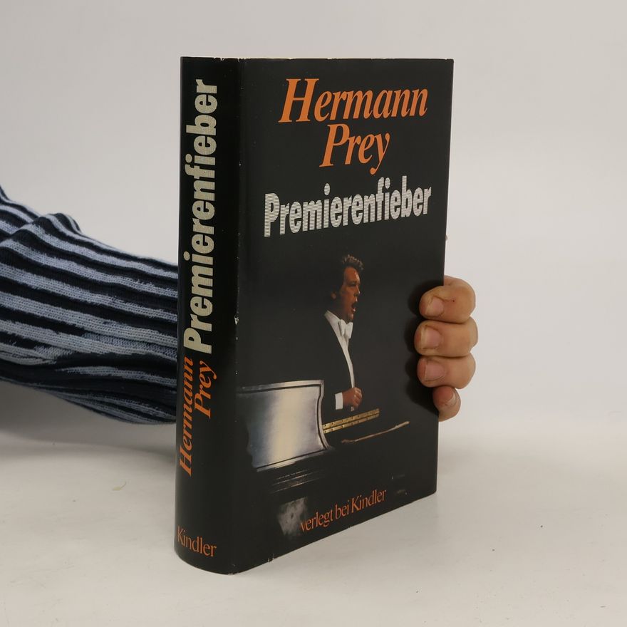 Hermann Prey Premierenfieber