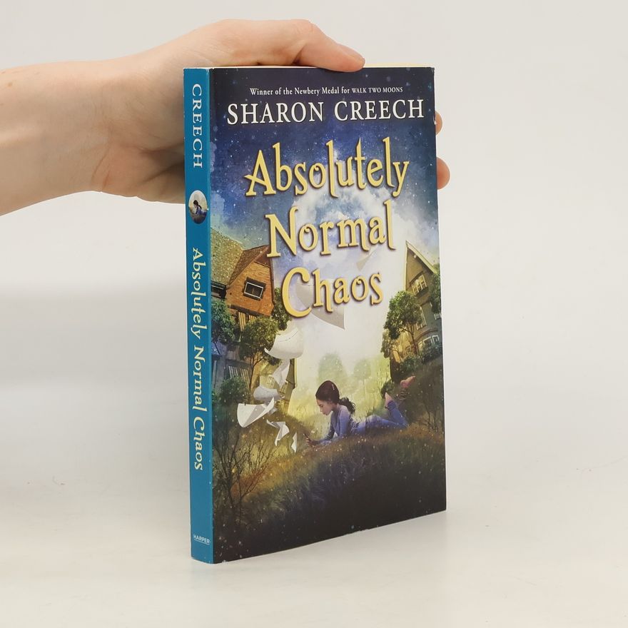 Sharon Creech Absolutely Normal Chaos