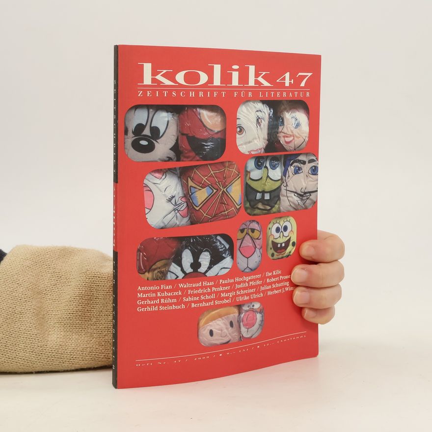 Autorenkollektiv Kolik 47/2009. Zeitschrift für Literatur