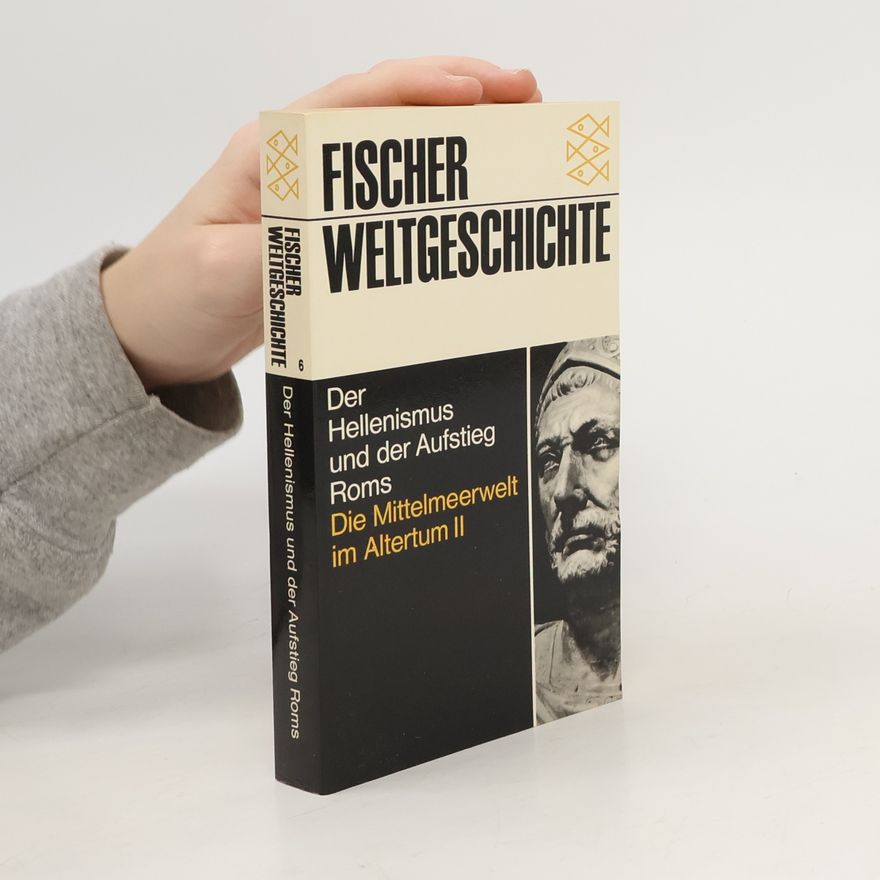 Pierre Bertaux Der Hellenismus und der Aufstieg Roms