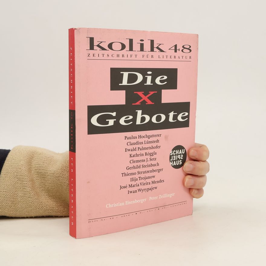 Autorenkollektiv Kolik 48. Die X Gebote