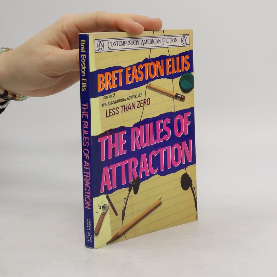 Bret Easton Ellis The Rules of Attraction