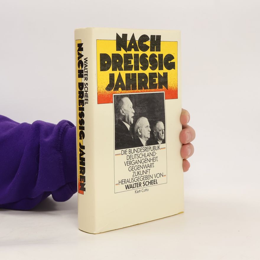 Walter Scheel Nach dreissig Jahren