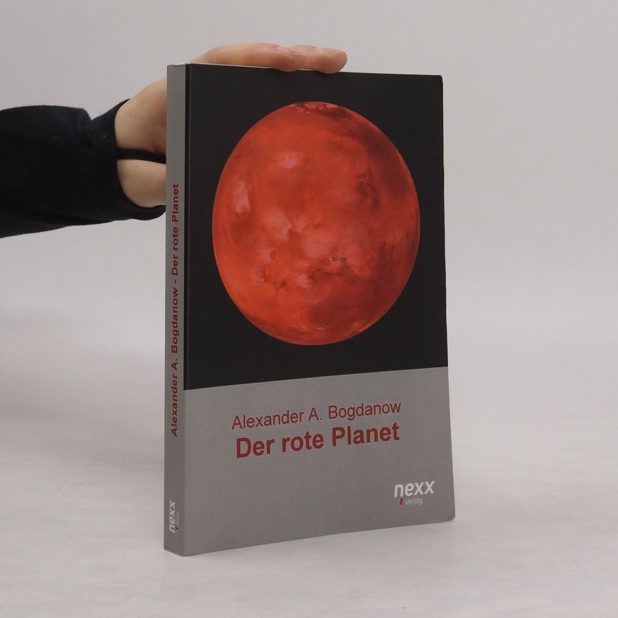 Alexander Bogdanow Der rote Planet