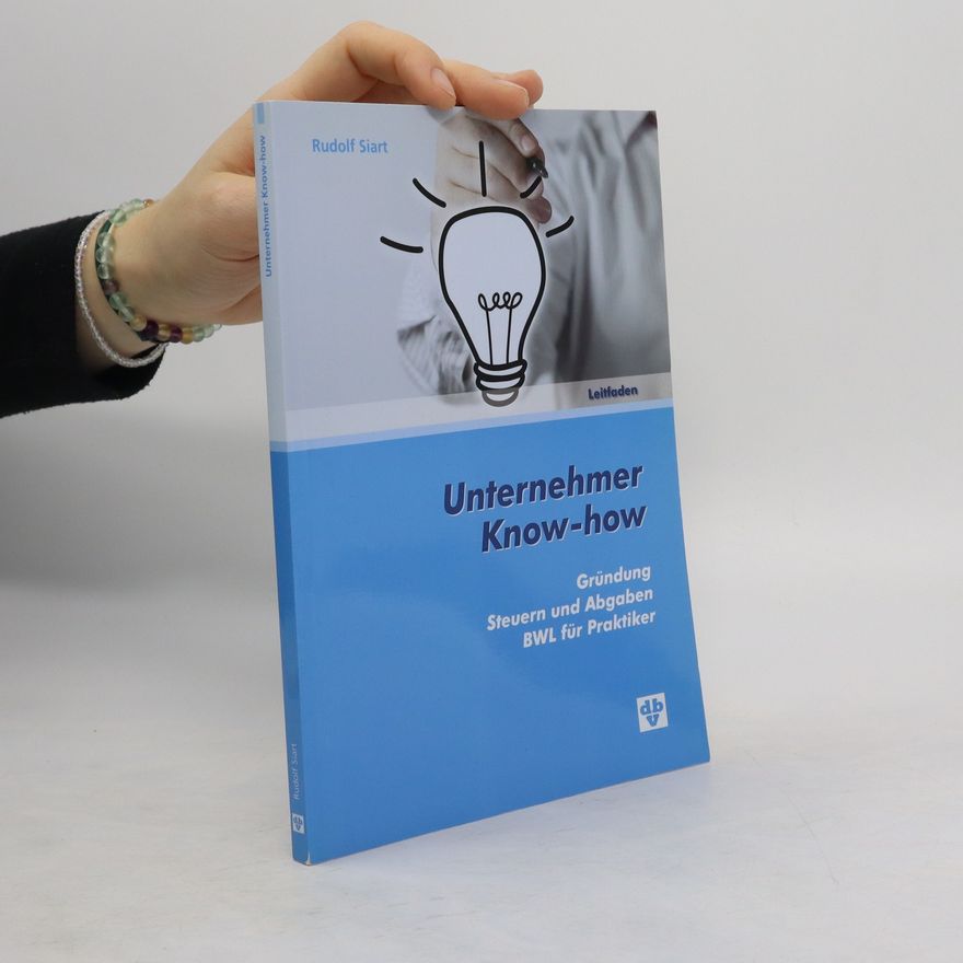 Rudolf Siart Unternehmer Know-how