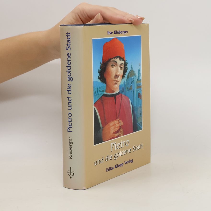 Ilse Kleberger Pietro und die goldene Stadt