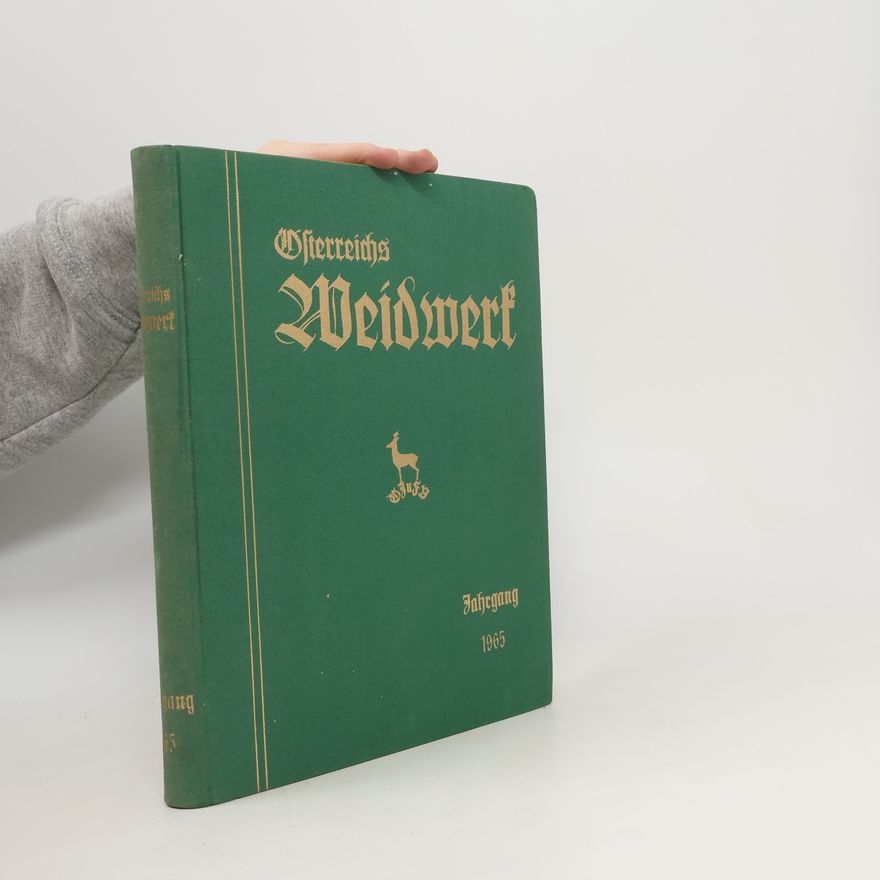 Autorenkollektiv Österreichs Weidwerk. Jahrgang 1965