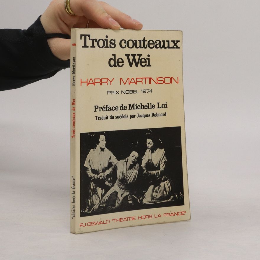 Harry Martinson Trois couteaux de Wei