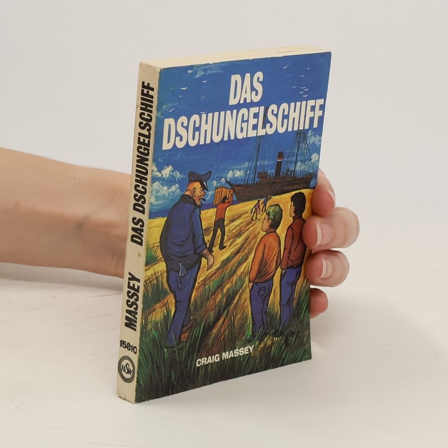 Craig Massey Das Dschungelschiff