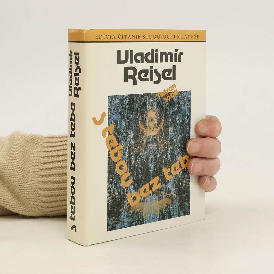 Vladimír Reisel S tebou bez teba